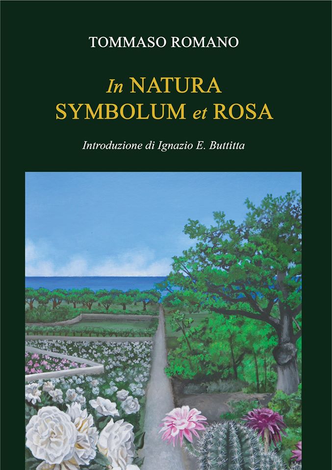 Tommaso Romano, "In Natura Symbolum et Rosa" (Ed. Thule)