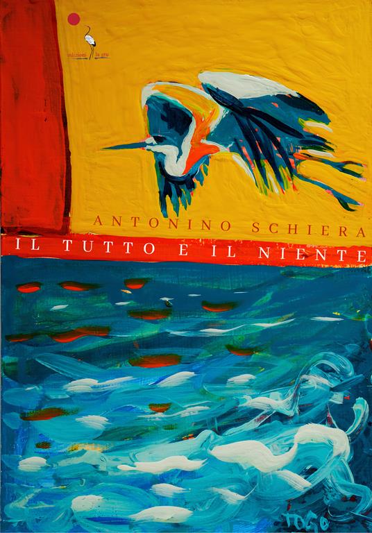 Prefazione di Daniele Fazio a "Il tutto e il niente" di Antonino Schiera (La Gru Edizioni 2025) 