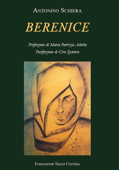 È uscito il racconto di Antonino Schiera "Berenice" (Fondazione Thule Cultura)