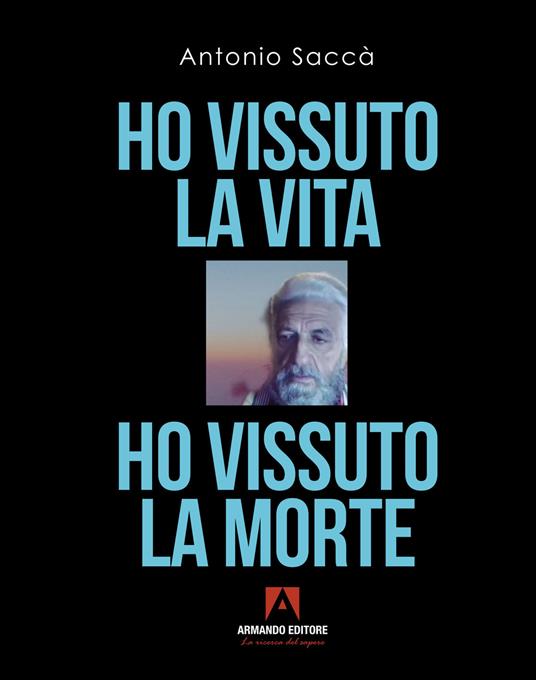 XLII Capitolo - "La mia vita" di Antonio Saccà
