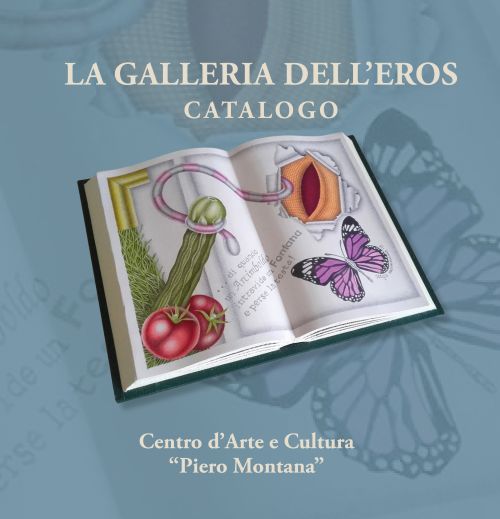 "Catalogo della Galleria dell'Eros" di Piero Montana