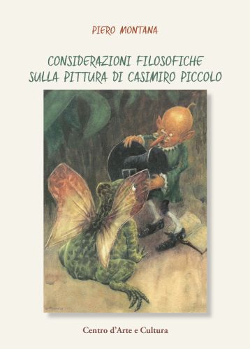  Sinossi di "Considerazioni filosofiche sulla pittura di Casimiro Piccolo" - di Piero Montana