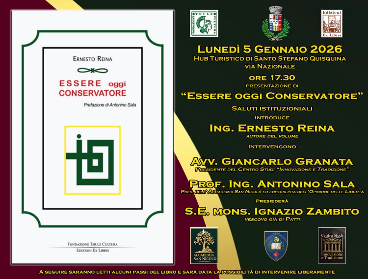 Presentazione del volume "Essere oggi conservatore" di Ernesto Reina. Il 5 gennaio 2026 a Santo Stefano di Quisquina (PA)