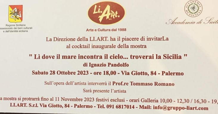 Inaugurazione della mostra "Lì dove il mare incontra il cielo... Troverai la Sicilia" di Ignazio Pandolfo. Sabato 28 ottobre a Palermo