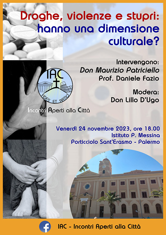Incontro sul tema "Droghe, violenze e stupri: hanno una dimensione culturale". Venerdì 24 novembre 2023 a Palermo