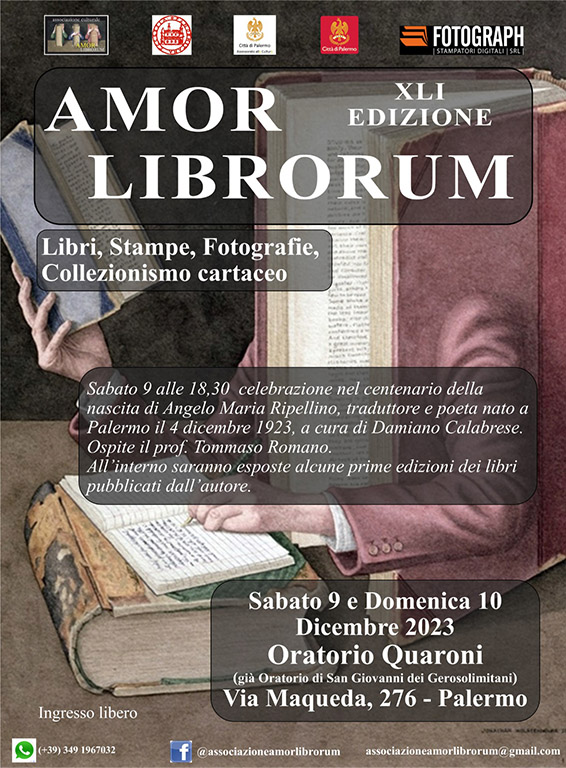  XLI esposizione di Amor Librorum e presentazione della mostra tematica di opere originali di Angelo Maria Ripellino. Sabato 9 e domenica 10 dicembre 2023 a Palermo 