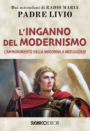 “Il Modernismo la massima impostura religiosa in Europa” di Domenico Bonvegna