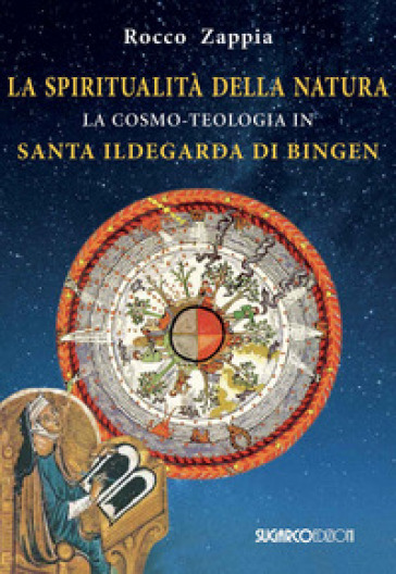 “Un inno alla creazione e alla natura, guardando a Santa Ildegarda di Bingen” di Domenico Bonvegna