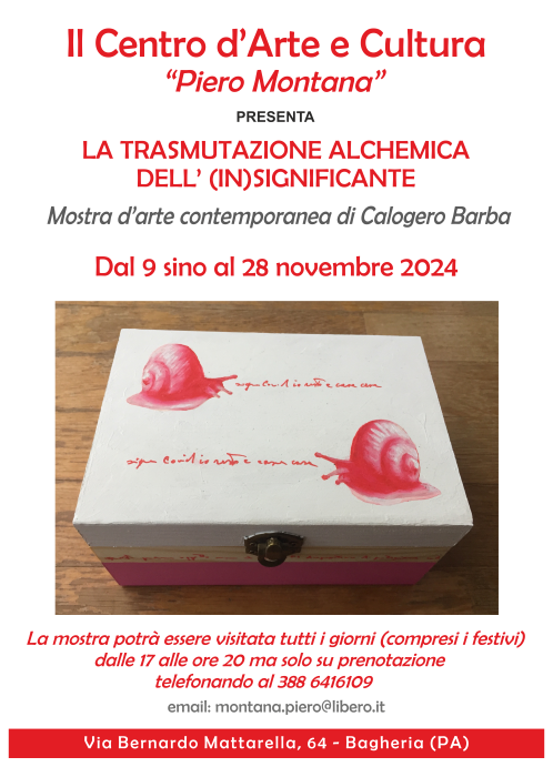 “La trasmutazione alchemica dell’insignificante”. Mostra d’arte contemporanea di Calogero Barba al Centro d’Arte e Cultura “Piero Montana” 