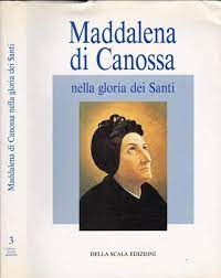 Santa Maddalena di Canossa. Un'altra marchesa che ha scelta la radicalità della povertà – di Domenico Bonvegna