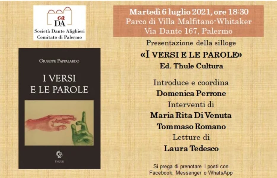 Presentazione della silloge di Giuseppe Pappalardo "I versi e le parole" (Ed. Thule). Martedì 6 luglio 2021 alle ore 18:30 