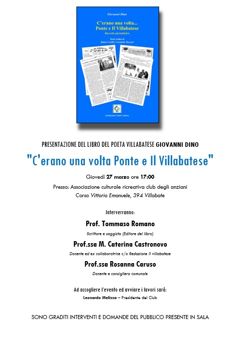 Presentazione del libro di Giovanni Dino. "C'erano una volta Ponte e Il Villabatese". Giovedì 27 marzo a Villabate (PA)