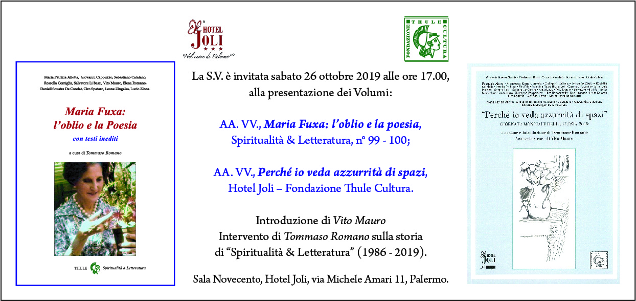 Presentazione dei volumi: "Maria Fuxa: l'oblio e la poesia" e "Perché io veda azzurrità di spazi", sabato 26 Ottobre all'Hotel Joli di Palermo