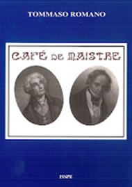 Tommaso Romano, "Café de Maistre" (Ed. ISSPE) – Recensione di Giovanni Teresi