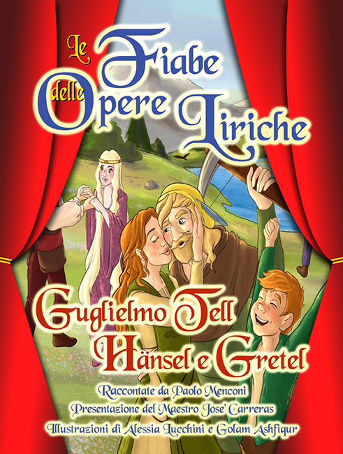 Nuovo libro di Paolo Menconi: Guglielmo Tell & Hansel e Gretel